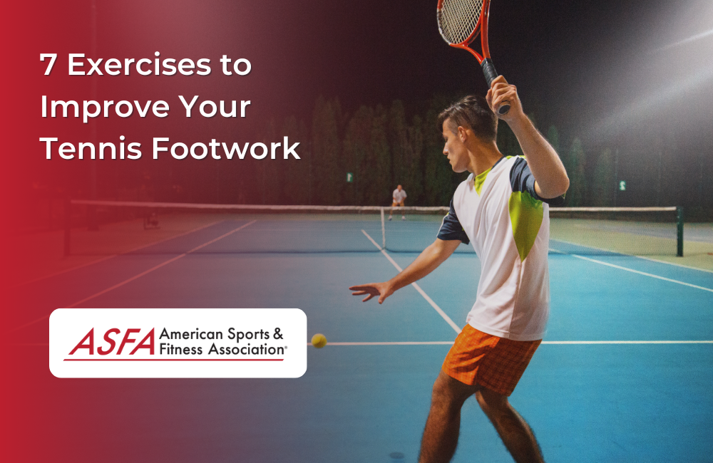 7 Exercises to Improve Your Tennis Footwork