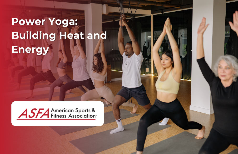 Power Yoga: Building Heat and Energy