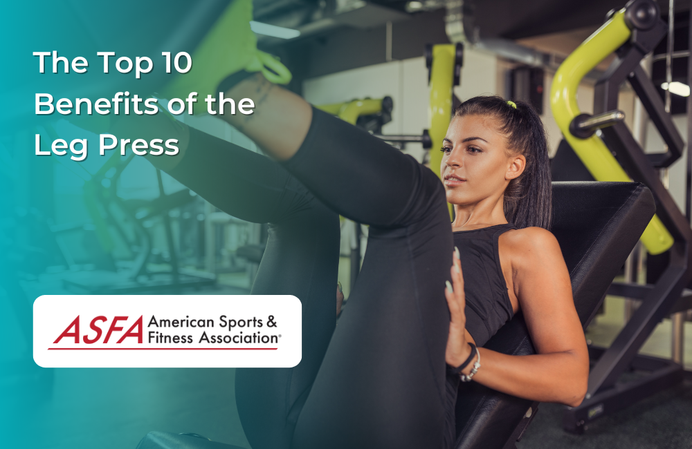 The Top 10 Benefits of the Leg Press