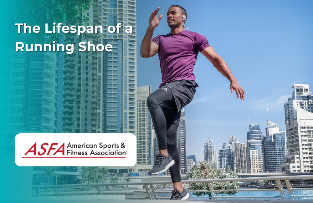 ASFA Fitness Blog: The Lifespan of a Running Shoe