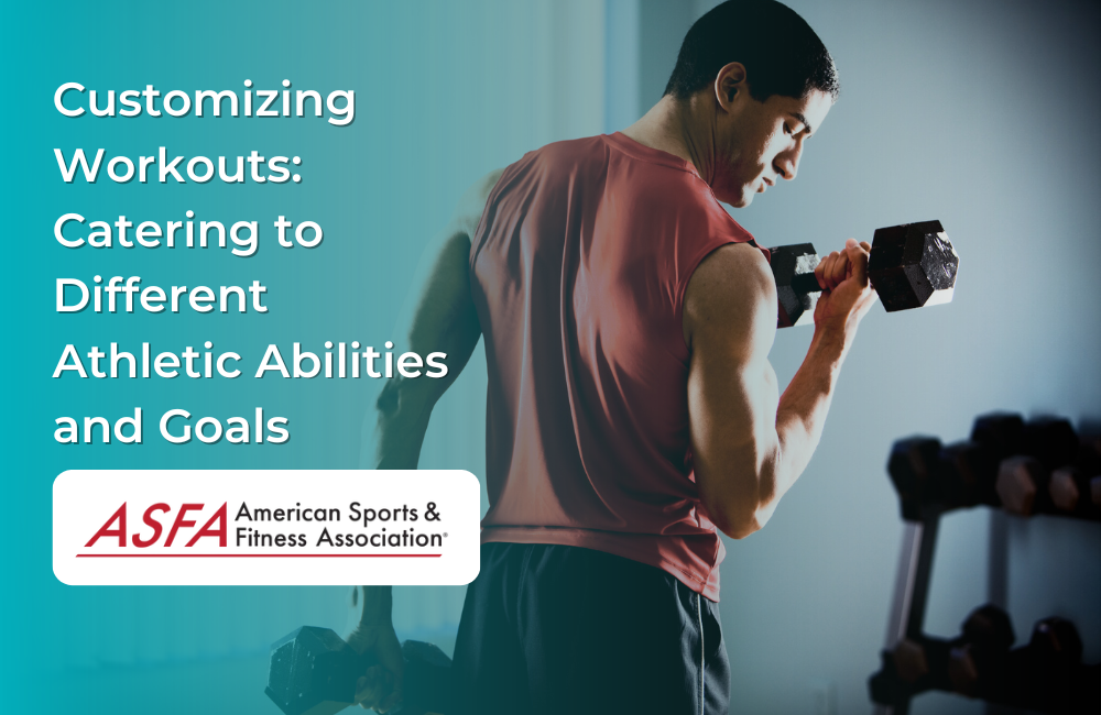 Customizing Workouts: Catering to Different Athletic Abilities and Goals