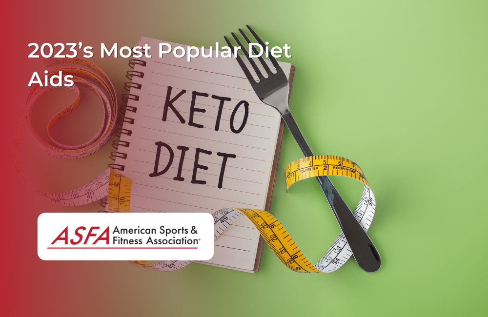 2023’s Most Popular Diet Aids ASFA