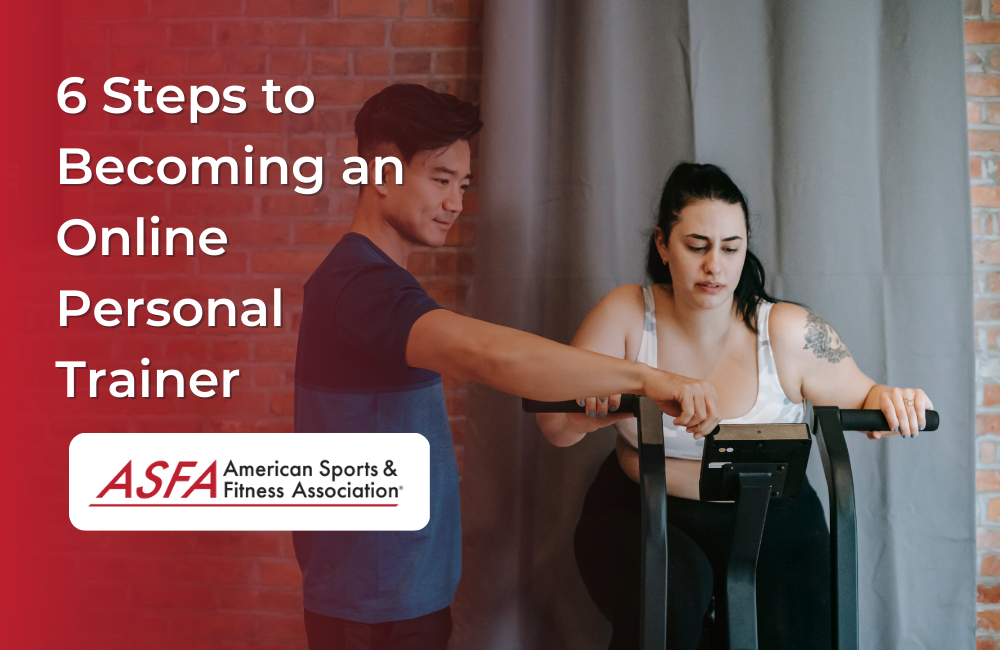6 Steps to Becoming an Online Personal Trainer