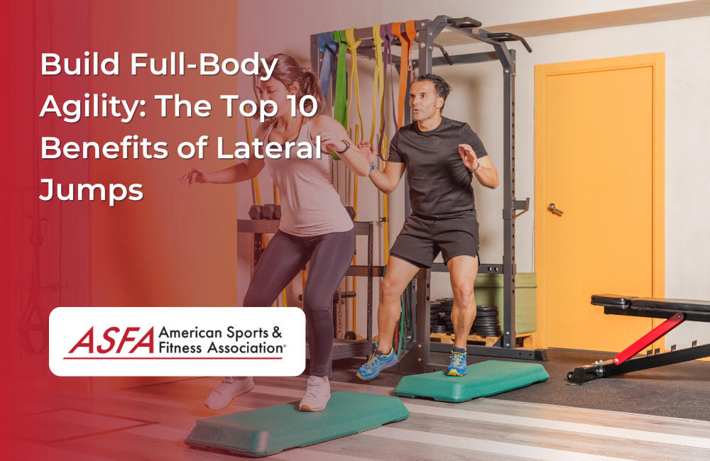 Build Full-Body Agility: The Top 10 Benefits of Lateral Jumps