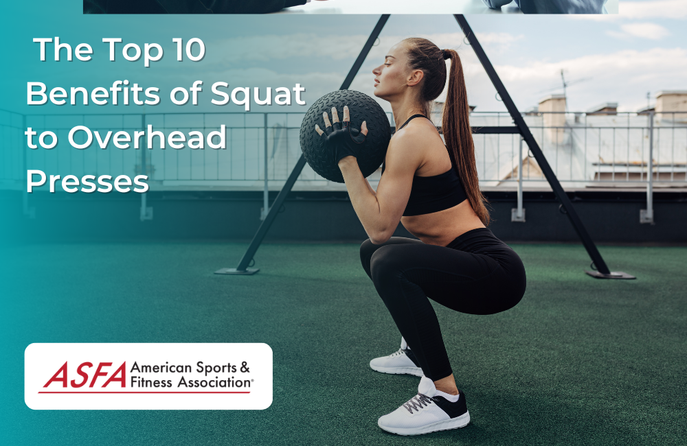 The Top 10 Benefits of Squat to Overhead Presses