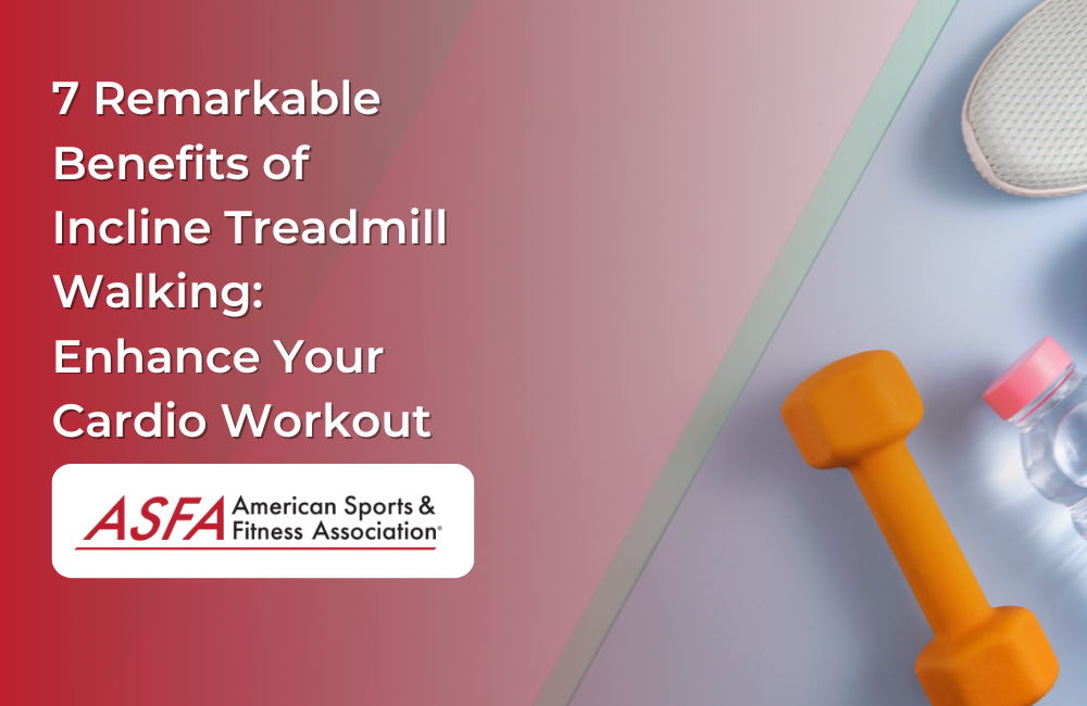 7 Benefits of Incline Treadmill Walking
