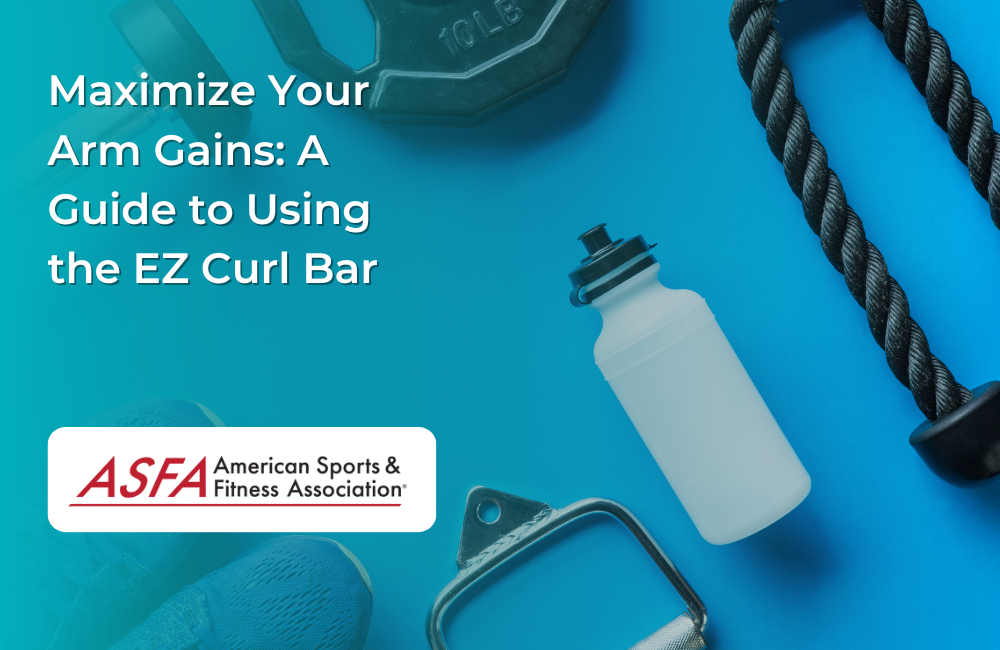 Maximize Your Arm Gains: A Guide to Using the EZ Curl Bar