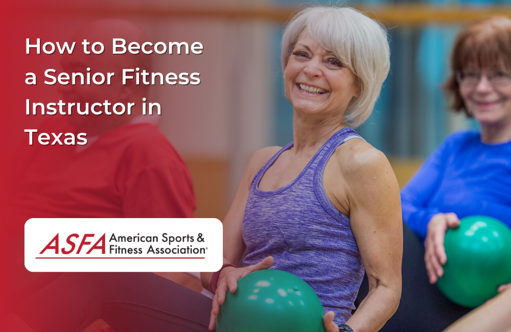 How to Become a Senior Fitness Instructor in Texas