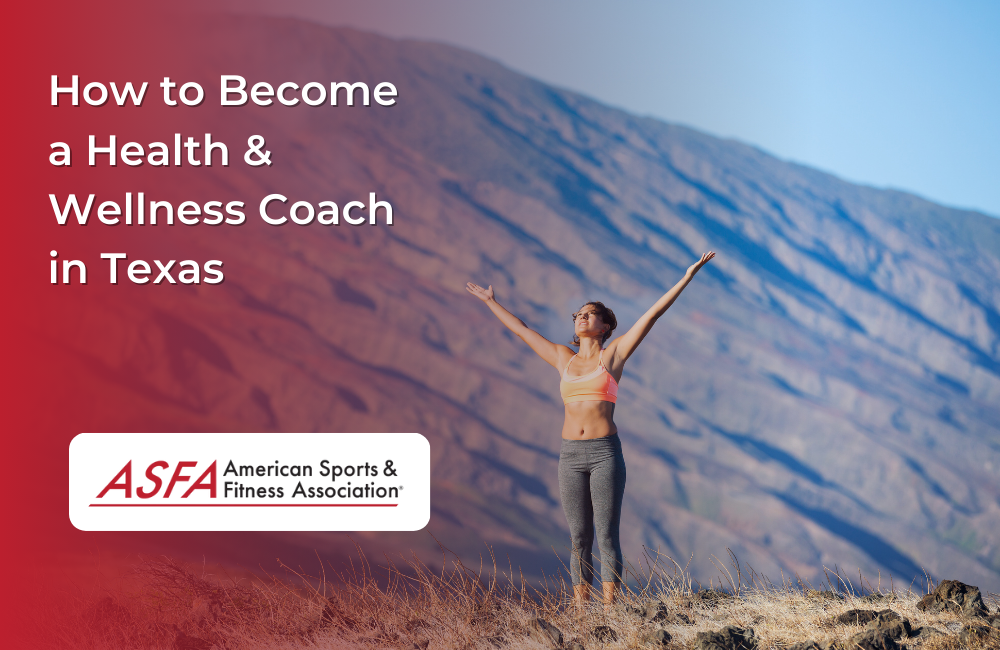 How to Become a Health & Wellness Coach in Texas