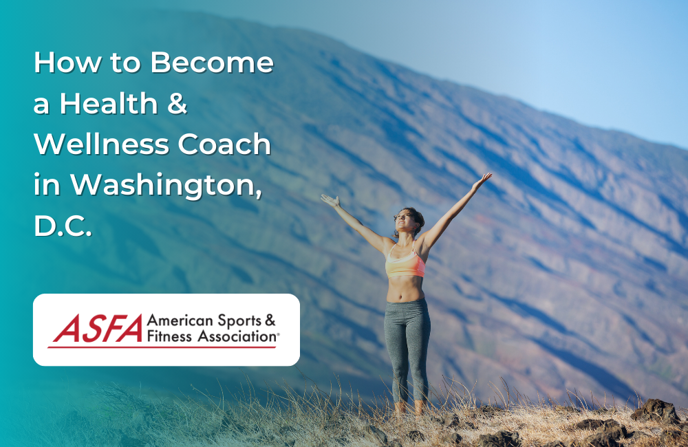How to Become a Health & Wellness Coach in Washington, D.C.
