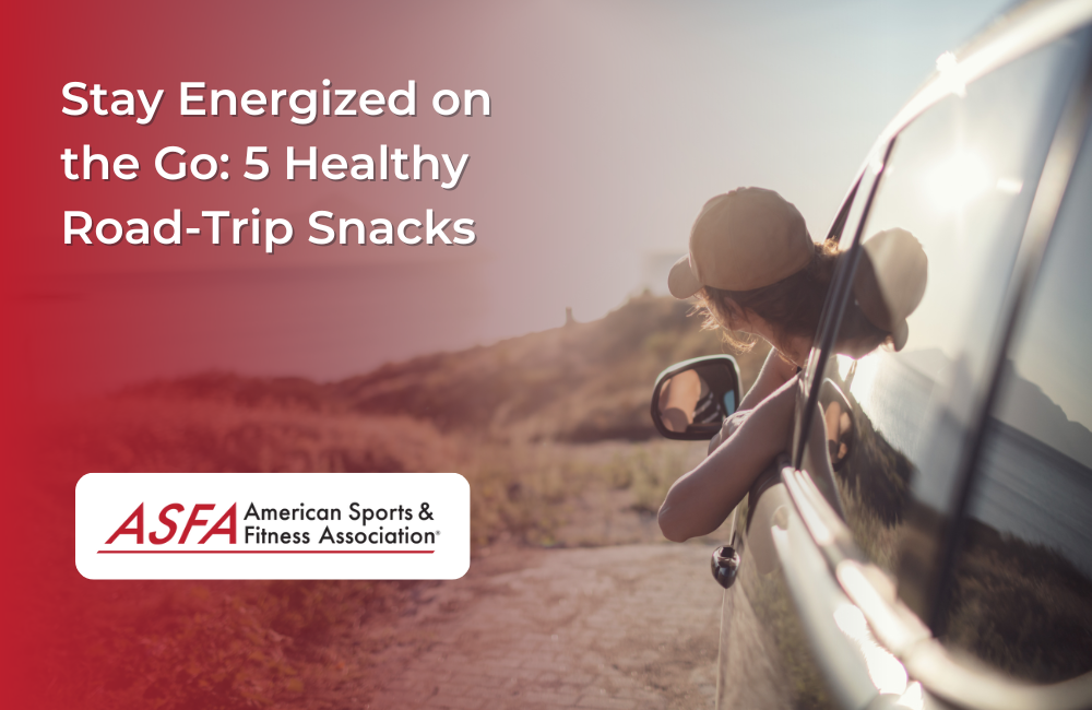 Stay Energized on the Go: 5 Healthy Road-Trip Snacks