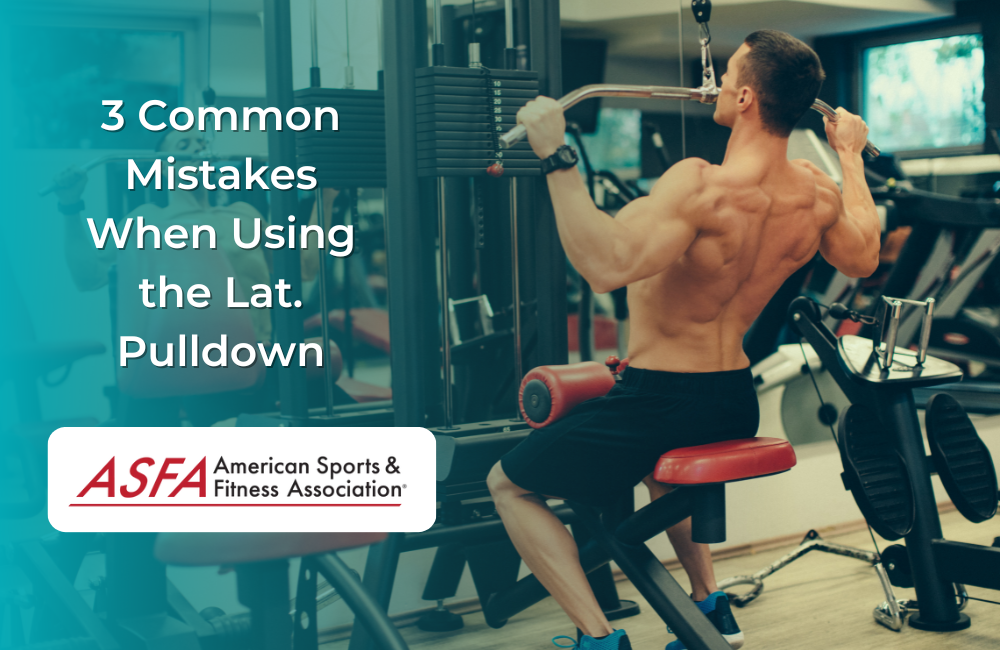 3 Common Mistakes When Using the Lat. Pulldown