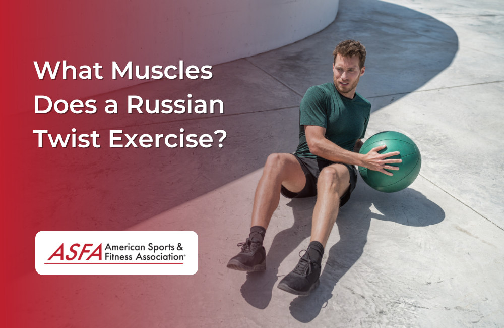 What Muscles Does a Russian Twist Exercise?