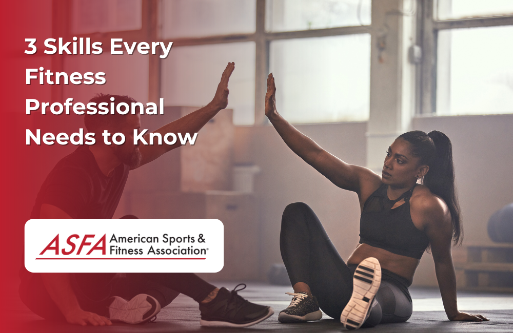 3 skills every fitness professional should know