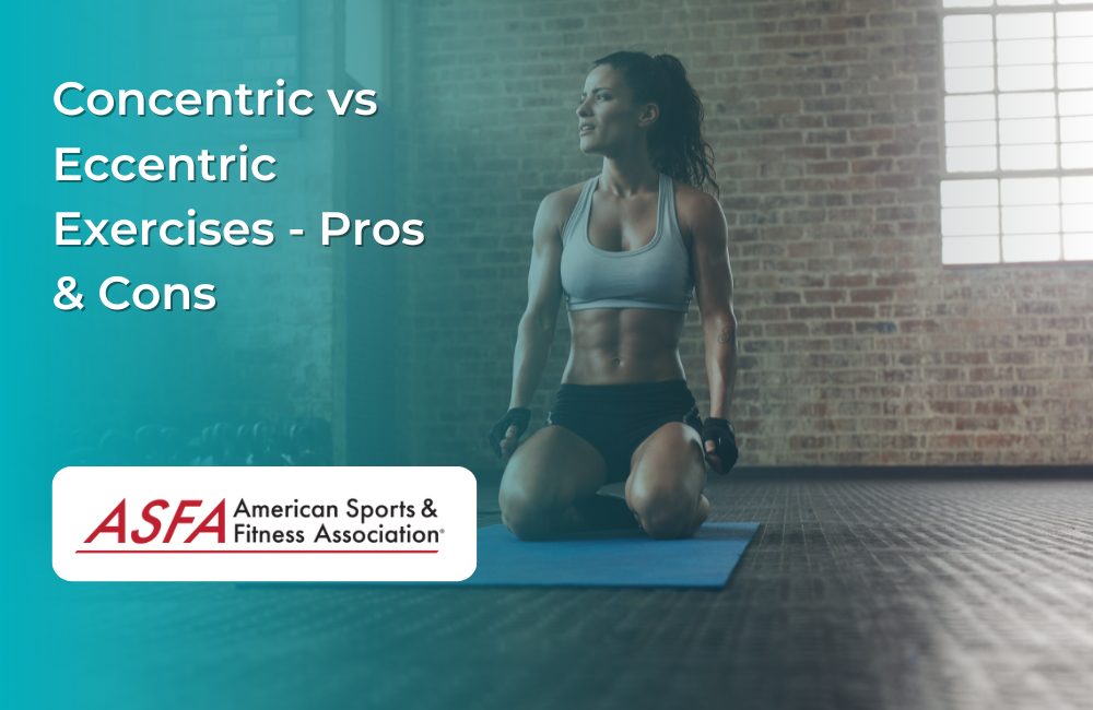 Concentric vs Eccentric Exercises - Pros & Cons