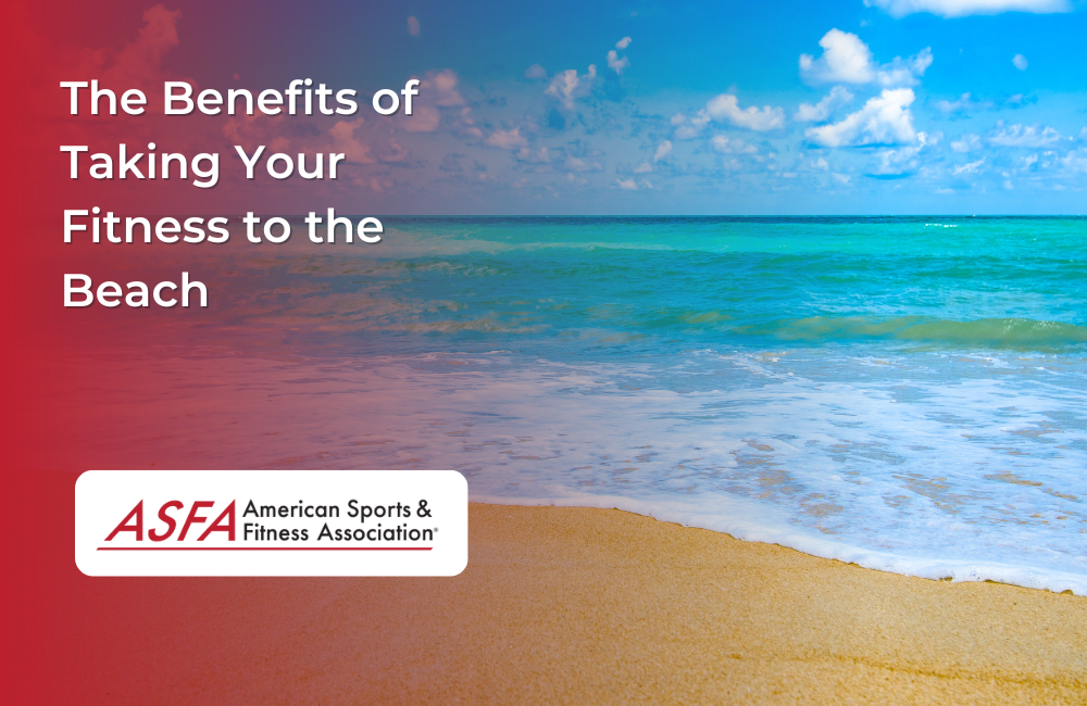 The Benefits of Taking Your Fitness to the Beach