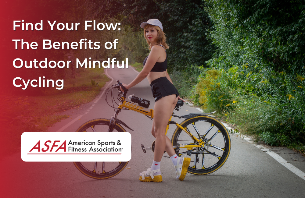 Find Your Flow: The Benefits of Outdoor Mindful Cycling