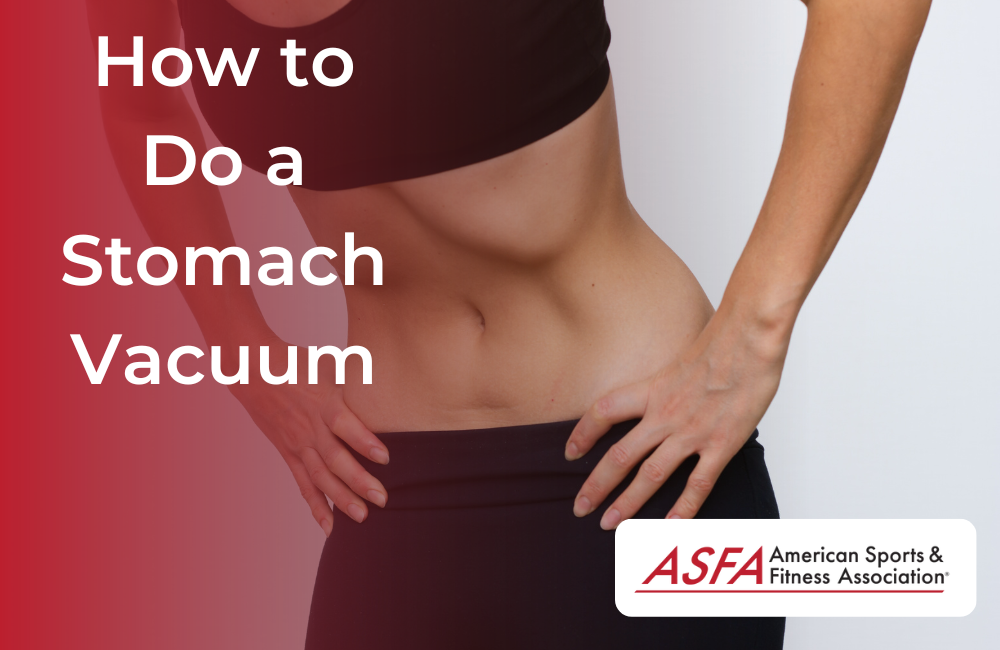 How to Do Stomach Vacuuming