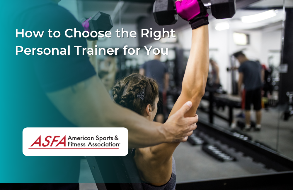 How to Choose the Right Personal Trainer for You