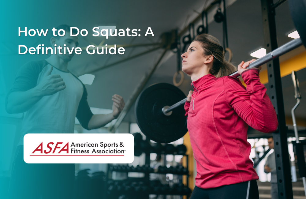 How to Do Squats A Definitive Guide