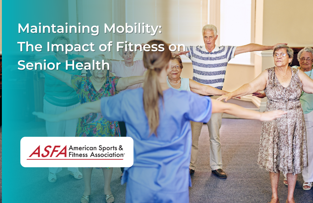 Maintaining Mobility: The Impact of Fitness on Senior Health