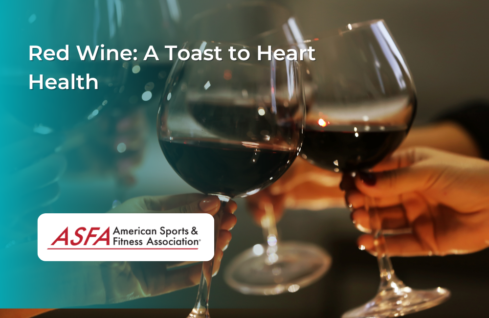 Red Wine A Toast to Heart Health