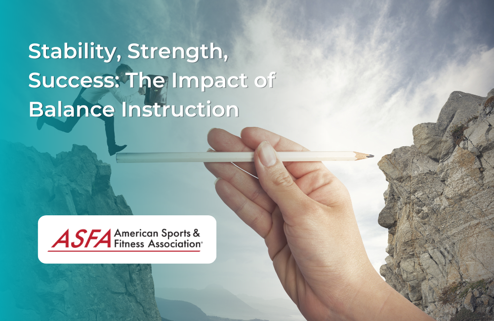 Stability, Strength, Success: The Impact of Balance Instruction