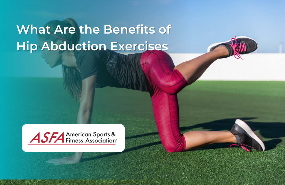What Are the Benefits of Hip Abduction Exercises?