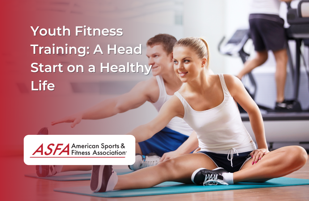 Youth Fitness Training: A Head Start on a Healthy Life
