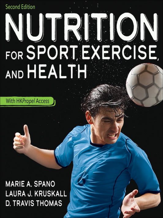 Nutrition for Sport, Exercise, and Health (2nd Edition)