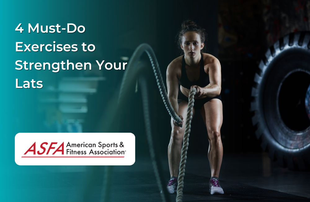 4 Must-Do Exercises to Strengthen Your Lats