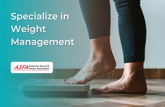 Specialize in Weight Management