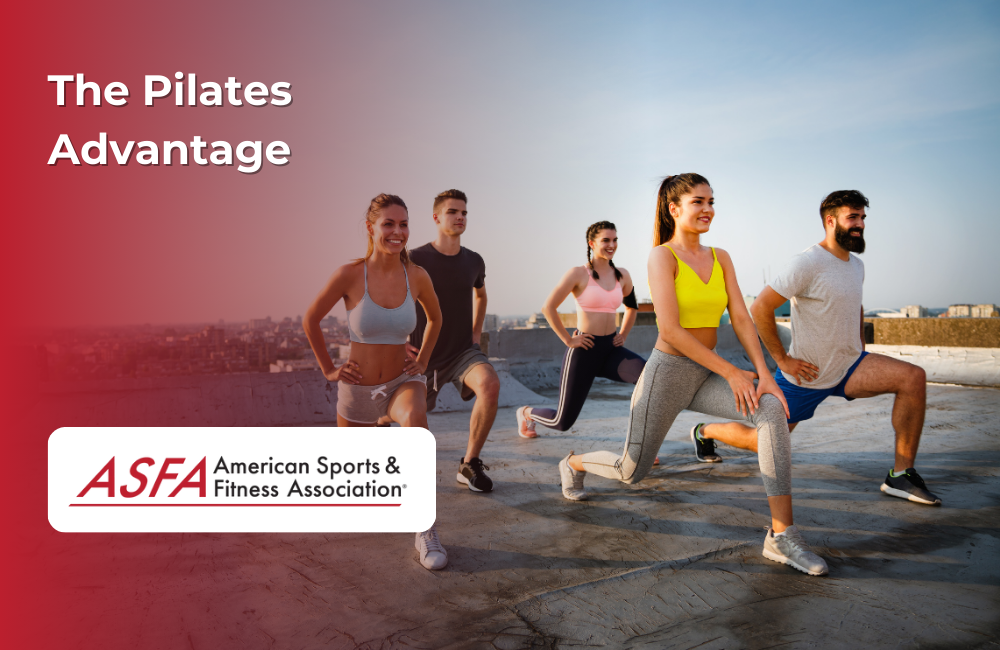 ASFA Fitness Blog: The Pilates Advantage