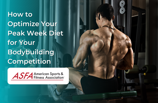 How to Optimize Your Peak Week Diet for Your Bodybuilding Competition