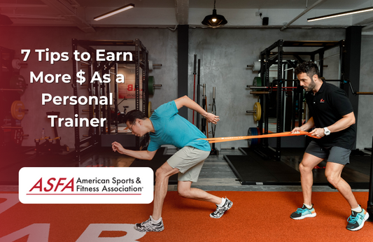 7 Tips to Earn More $ As a Personal Trainer
