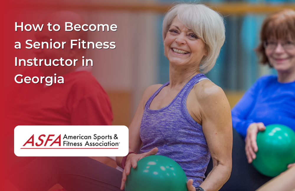 How to Become a Senior Fitness Instructor in Georgia