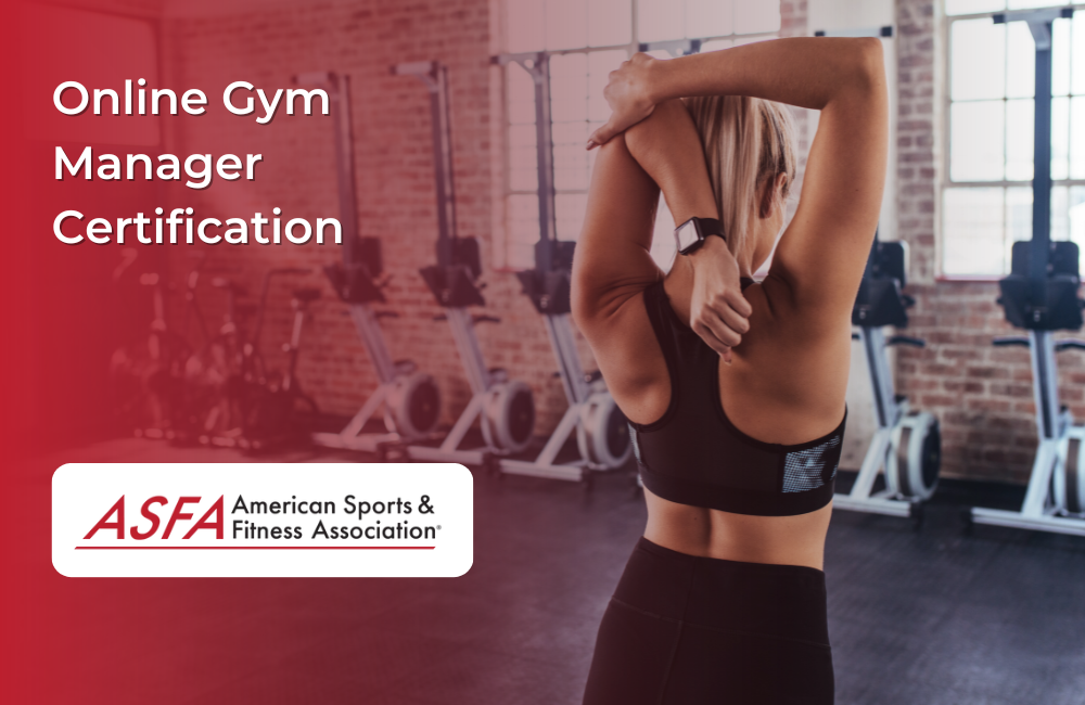 ASFA Fitness Blog: Online Gym Manager Certification
