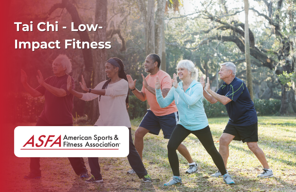 ASFA Fitness Blog: Tai Chi and Senior Fitness--Low-Impact, Improve Balance