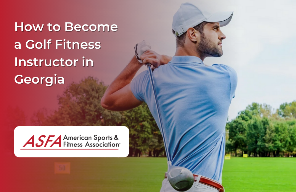 How to Become a Golf Fitness Instructor in Georgia