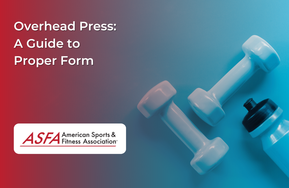 Overhead Press A Guide To Proper Form