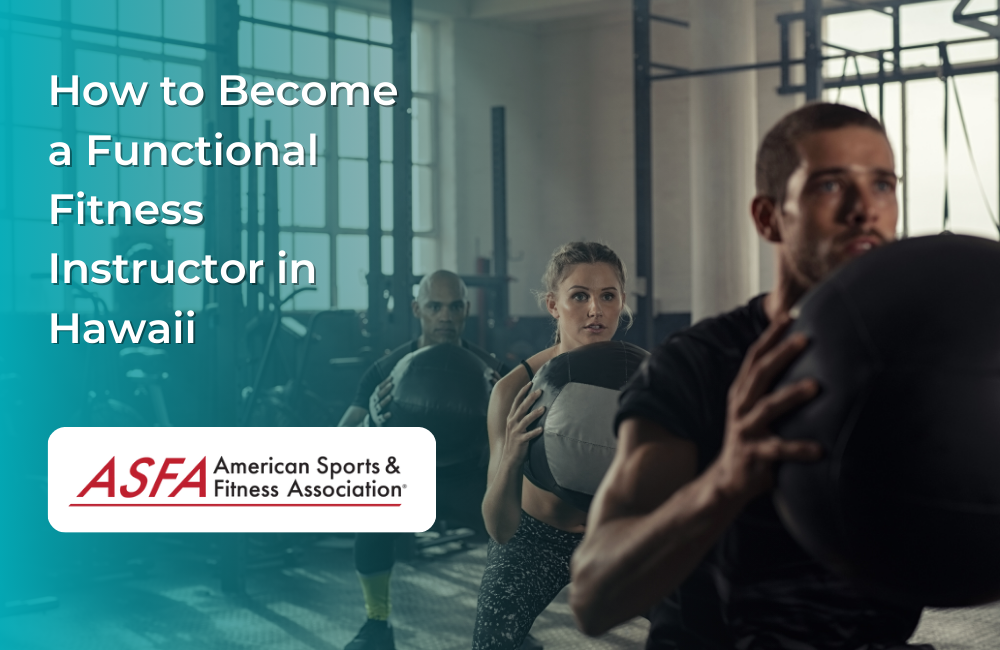 How to Become a Functional Fitness Instructor in Hawaii