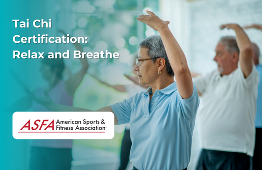 ASFA Fitness Blog: Tai Chi Certification:  Relax and Breathe