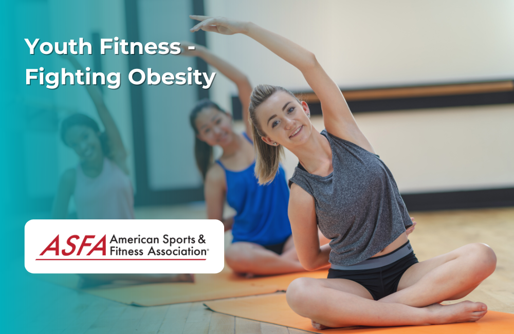 ASFA Fitness Blog: Youth Fitness - Fighting Obesity