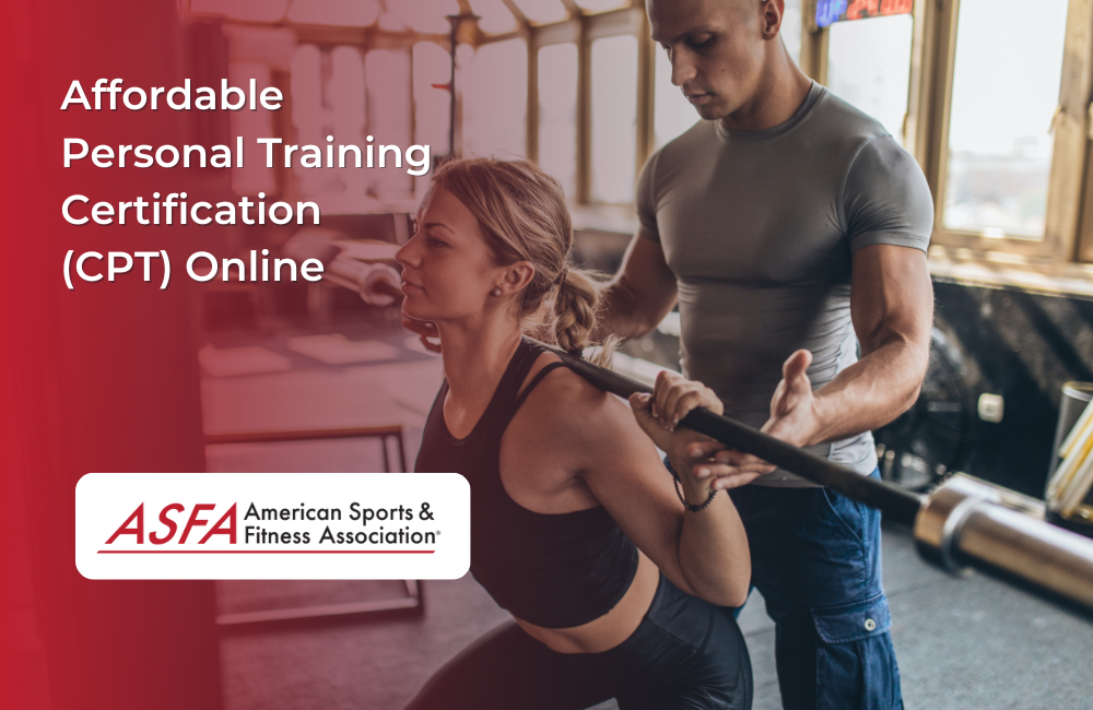 Affordable Personal Training Certification (CPT) Online