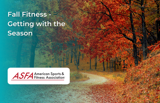 Fall Fitness - Getting with the Season