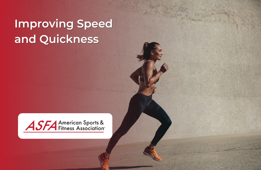 Improving Speed and Quickness | ASFA