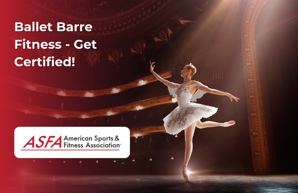 ASFA Fitness Blog: Ballet Barre Fitness - Get Certified!
