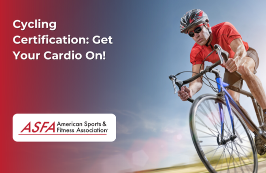 ASFA Fitness Blog: Cycling Certification: Get Your Cardio On!