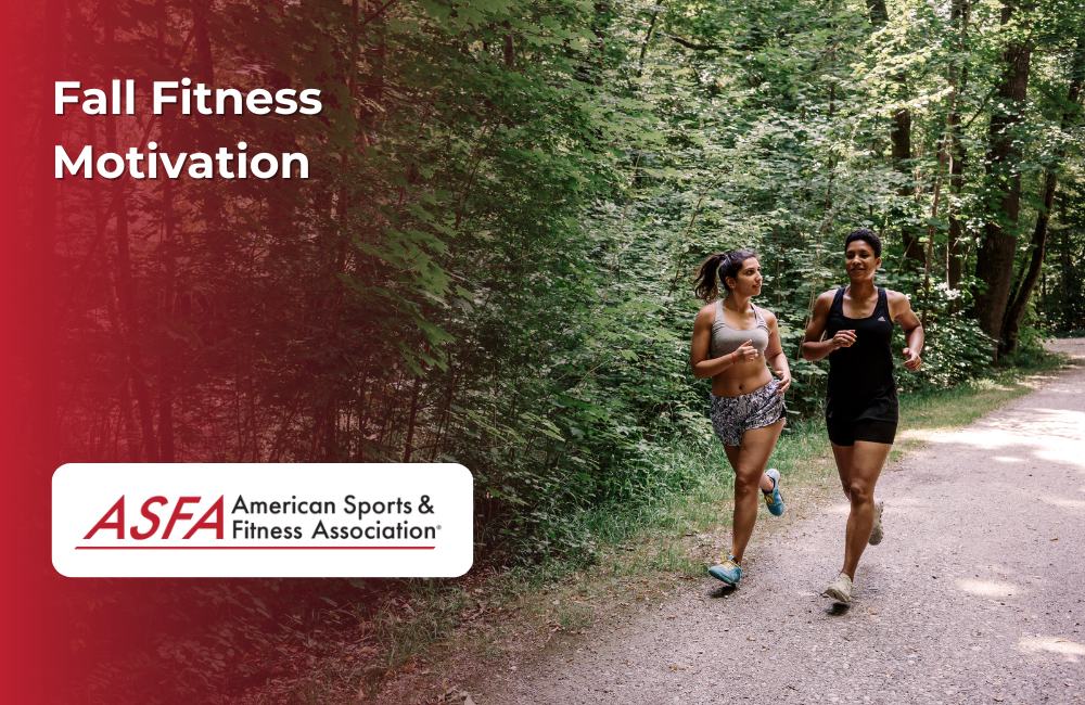ASFA Fitness Blog: Fall Fitness Motivation