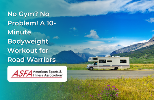 No Gym? No Problem! A 10-Minute Bodyweight Workout for Road Warriors
